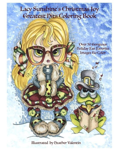 Lacy Sunshine's Christmas Joy Greatest Hits Coloring Book: Holiday Fantasy Santa Fun All-ages Coloring Book