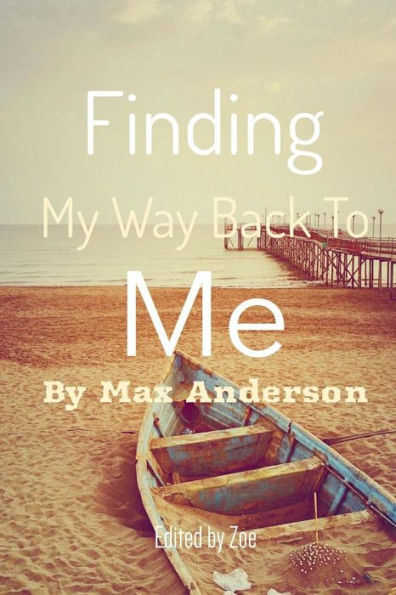 Finding My Way Back to Me: Goodbye Letters