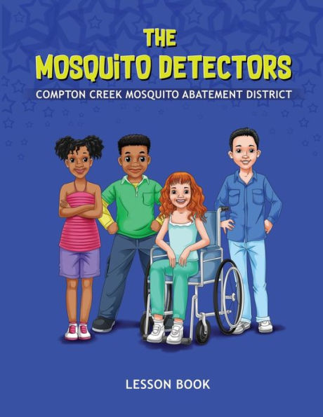The Mosquito Detectors : Lesson Book
