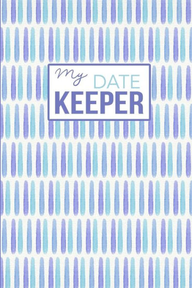 My Date Keeper : Birthday And Anniversary Reminder Book Blue Pattern Cover