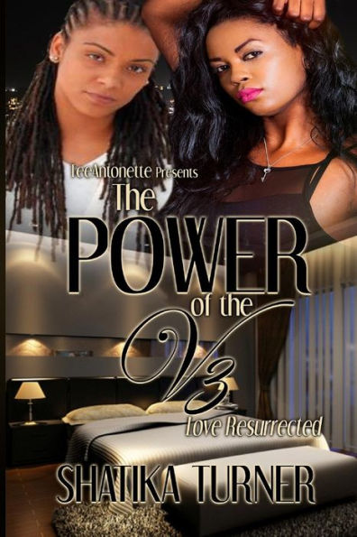 The Power Of The V 3 : Love Resurrected
