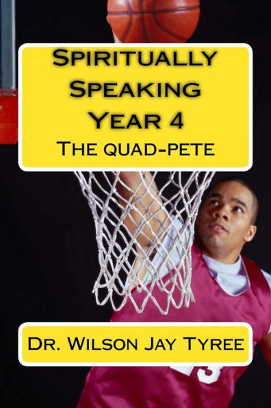 Spiritually Speaking - Year 4 : The Quad-Pete