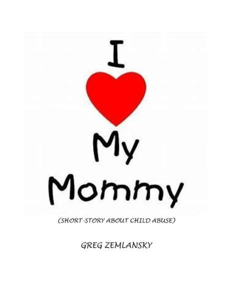 I Love My Mommy - 9781729583715