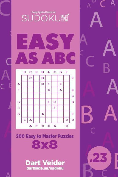 Sudoku Easy As Abc - 200 Easy To Master Puzzles 8X8