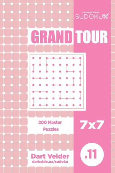 Sudoku Grand Tour - 200 Master Puzzles 7X7