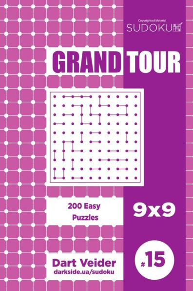 Sudoku Grand Tour - 200 Easy Puzzles 9X9
