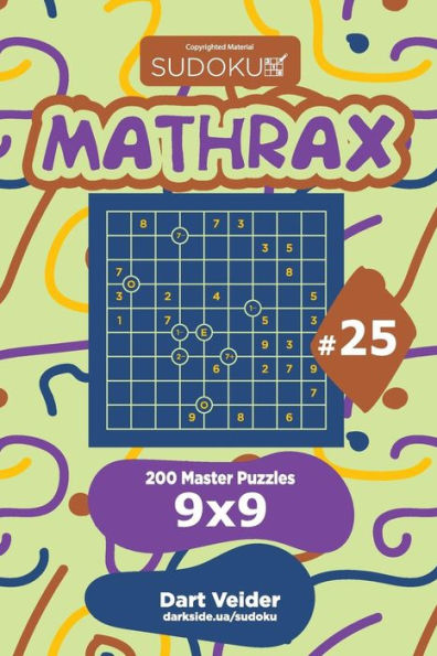 Sudoku Mathrax - 200 Master Puzzles 9X9