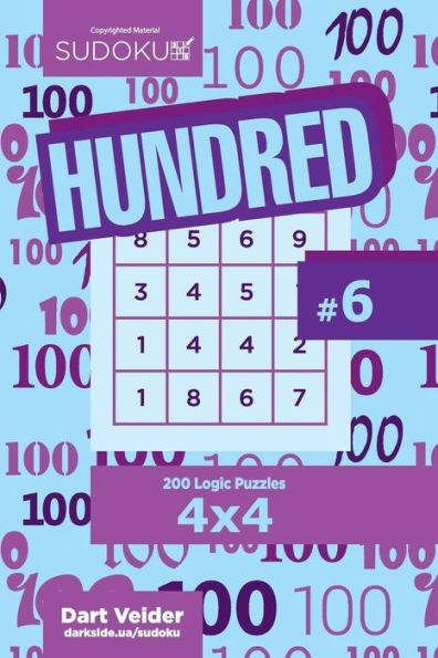 Sudoku Hundred - 200 Logic Puzzles 4X4