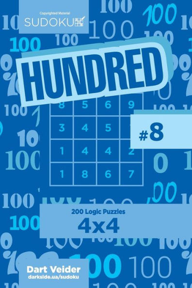Sudoku Hundred - 200 Logic Puzzles 4X4 - 9781729616260