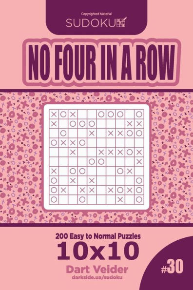 Sudoku No Four In A Row - 200 Easy To Normal Puzzles 10X10