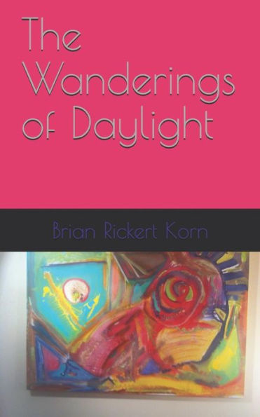 The Wanderings Of Daylight