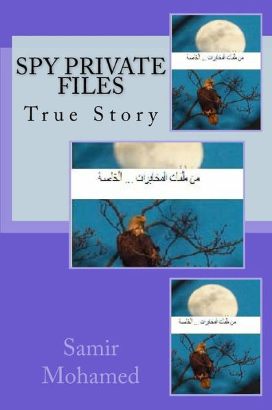 Spy Private Files : True Story
