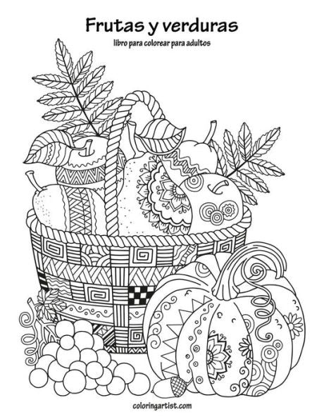 Frutas y verduras libro para colorear para adultos 1 (Spanish Edition)