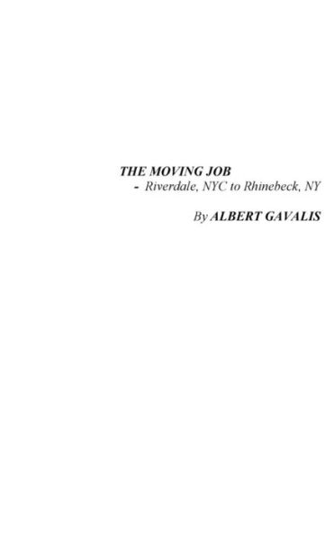 The Moving Job : Riverdale, Nyc To Rhinebeck, Ny