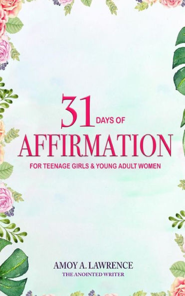 31 días de afirmación para niñas adolescentes y mujeres adultas jóvenes