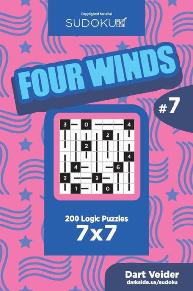 Sudoku Four Winds - 200 Logic Puzzles 7X7