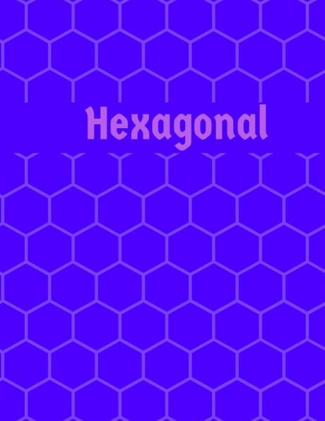 Hexagonal: Hex paper (or honeycomb paper),This large hexagons measure .5" per side.100 pages, 8.5 x 11.GET YOUR GAME ON :-) - 9781729706350