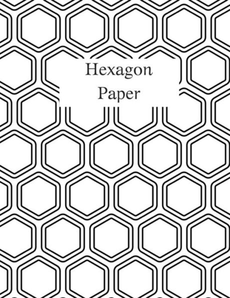 Hexagon Paper: Hex paper (or honeycomb paper),This Small hexagons measure .2" per side.100 pages, 8.5 x 11.GET YOUR GAME ON :-)