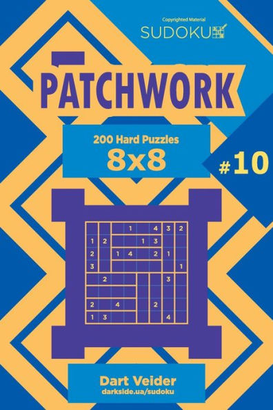 Sudoku Patchwork - 200 Hard Puzzles 8X8