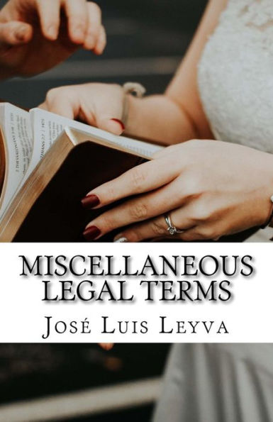 Miscellaneous Legal Terms : English-Spanish Legal Glossary