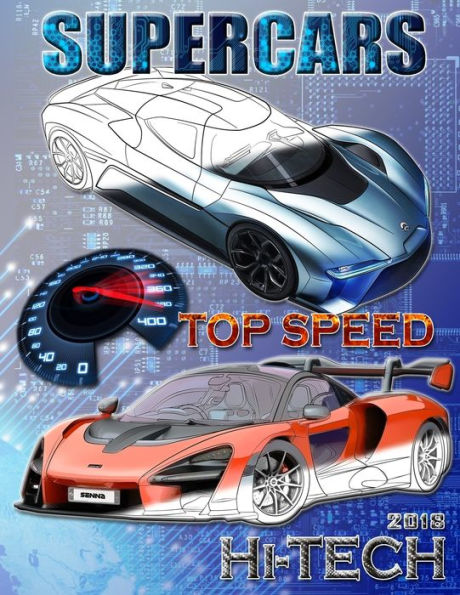 Supercars Top Speed 2018. : Coloring Book For All Ages