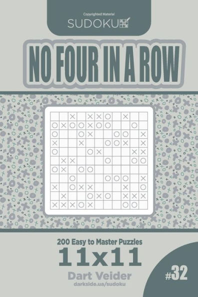 Sudoku No Four In A Row - 200 Easy To Master Puzzles 11X11