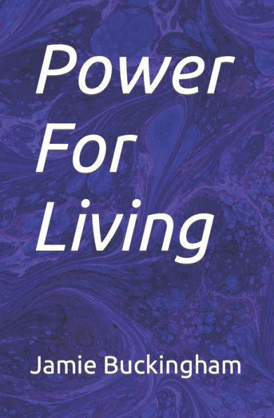 Power For Living - 9781729739181