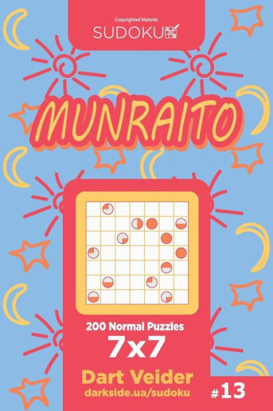 Sudoku Munraito - 200 Normal Puzzles 7X7