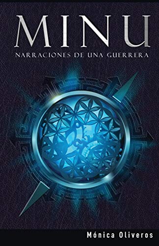 Minu : Narraciones de Una Guerrera