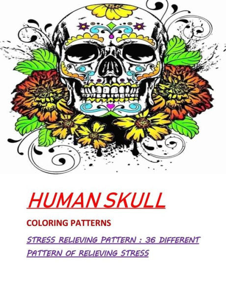Humans Skull Coloring Patterns : Stress Relieve Patterns : 36 Different pattern