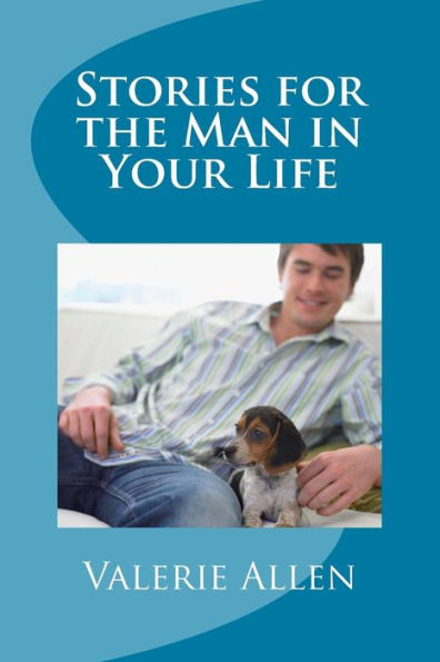 Stories For The Man In Your Life - 9781729835302