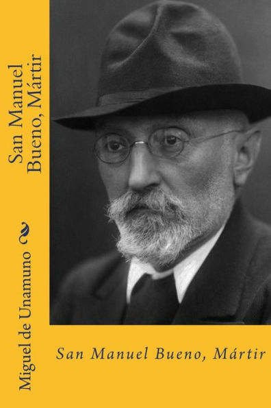 San Manuel Bueno, Martir (Spanish Edition) - 9781729841655