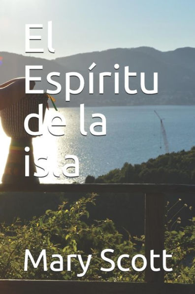 El Espíritu de la isla (Colección Romantica y Espiritual) (Spanish Edition)