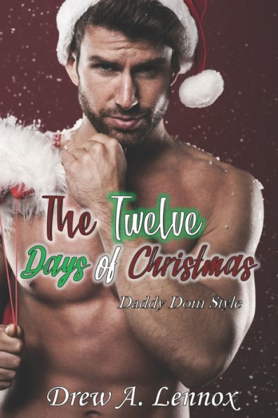 The Twelve Days Of Christmas : Daddy Dom Style