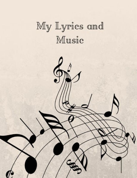 My Lyrics And Music - 9781730800535