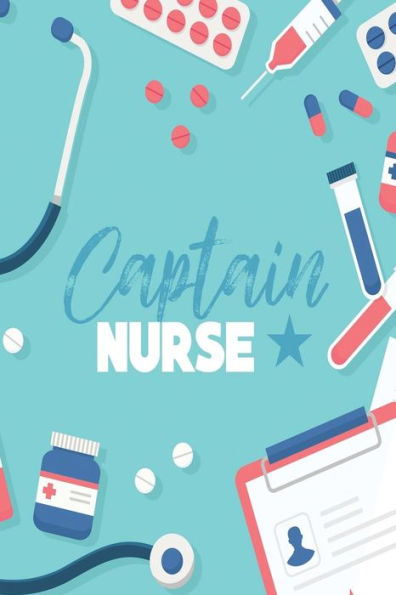 Captain Nurse - 9781730830419