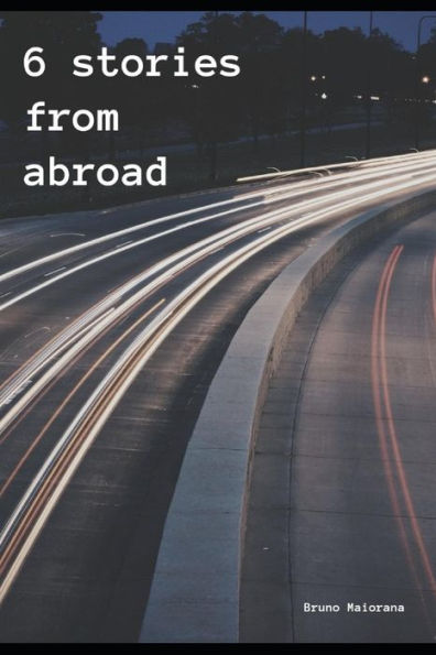6 Stories from abroad