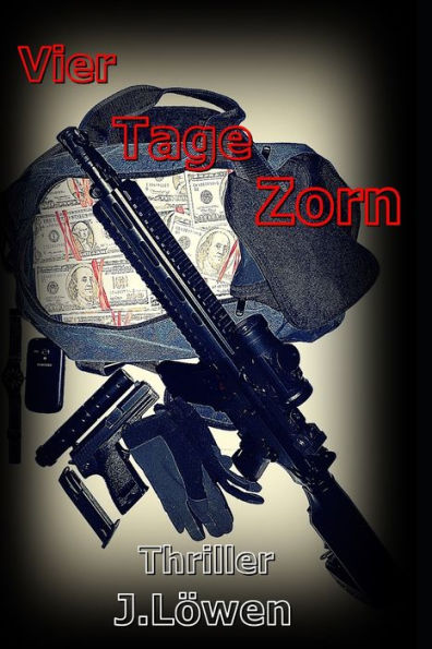 Vier Tage Zorn
