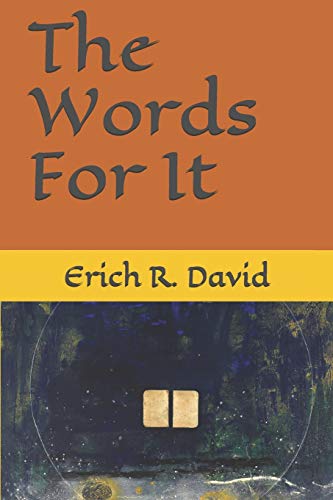 The Words For It
