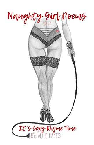 Naughty Girl Poems : Vol. I
