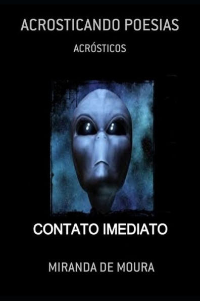 CONTATO IMEDIATO: VOLUME 1 (ACR?STICOS) (Portuguese Edition) - 9781730916076