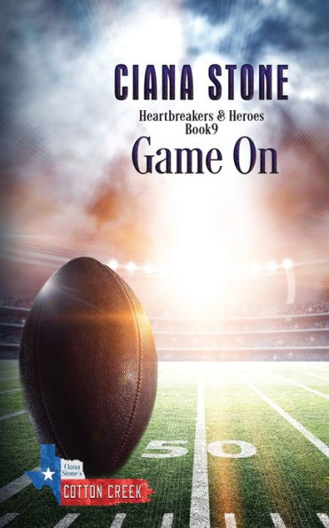 Game On: a book in the Cotton Creek Saga (Heartbreakers & Heroes)