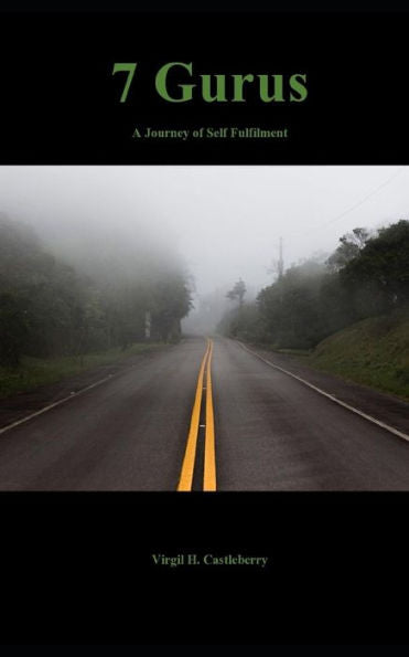 7 Gurus - A Journey of Self Fulfilment