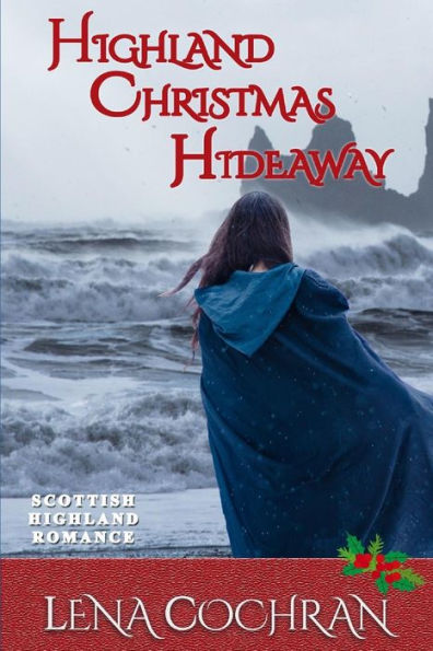 Highland Christmas Hideaway: Scottish Highland Romance