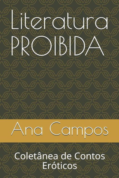 Literatura Proibida : Colet?nea De Contos Er?ticos