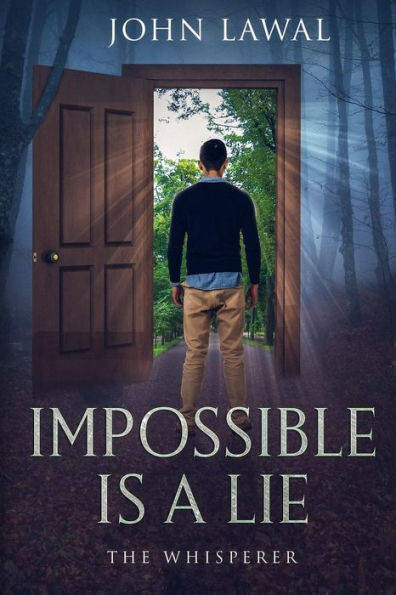 Impossible is a Lie: The Whisperer