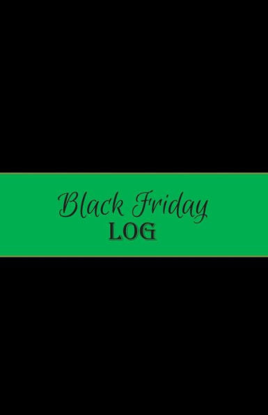 Black Friday Log