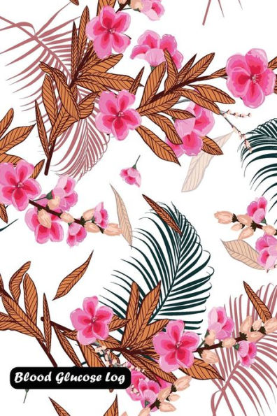 Blood Glucose Log: Blooming Stylish Garden florals cover