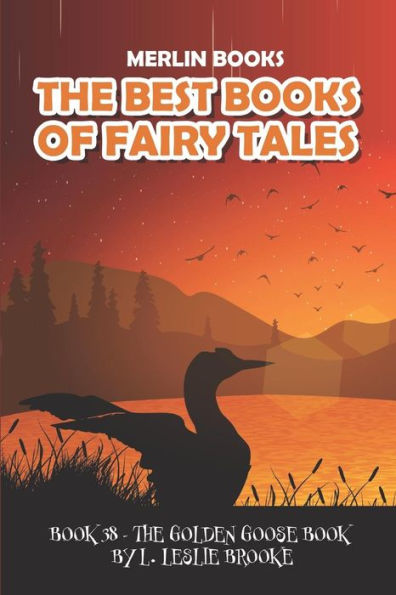 The Best Books Of Fairy Tales : Book 38 - The Golden Goose Book