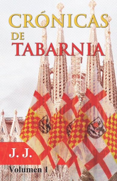 CrOnicas de Tabarnia (Spanish Edition)